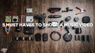 First 5 Things Needed For Music Videos!