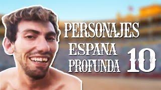 PERSONAJES DE LA ESPAÑA PROFUNDA VOL. 10 | made in spain 