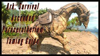 Paraceratherium Taming Guide - [Ark: Survival Ascended]