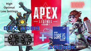 Apex Legends Benchmark GTX 1080 + Intel i5 10600k in 1080p