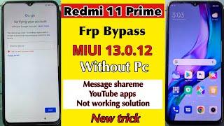 Xiaomi Redmi 11 Prime MIUI 13.0.12 Frp Bypass |Without Pc | Xiaomi Mi 11 Prime Google Account Unlock