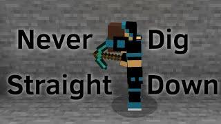 Never Dig Straight Down | Datapack