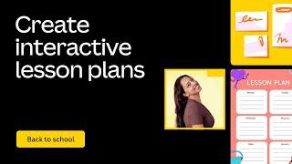 Create Interactive Lesson Plans | Back to School