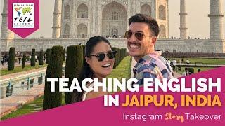Day in the Life Teaching English in Jaipur, India with Perlie Yang and Matt Mitzel