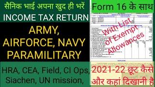 Army person Income tax return 2021-22, live demo with form 16 for all DEFENCE PERSON