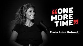 Maria Luisa Rotondo, la scalata di una mamma coraggiosa - One More Time