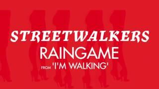 Streetwalkers - Raingame (from I'm Walking)