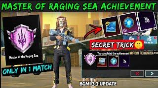 MASTER OF THE RAGING SEA ACHIEVEMENT TRICK/ HOW TO COMPLETE THE TRIAL OF FURY AND WIN 1 TIME IN BGMI