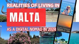 REALITIES OF LIVING IN MALTA AS A DIGITAL NOMAD IN 2024! #maltaliving #digitalnomad #malta