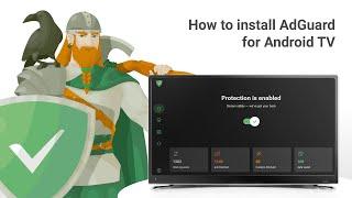 How to install AdGuard for Android TV | AdGuard