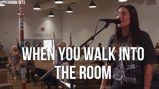 When You Walk into the Room + Unto the Lamb + Spontaneous | Upperroom Sets