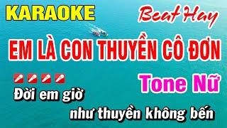 Karaoke Em Là Con Thuyền Cô Đơn (Beat Hay) Nhạc Sống Tone Nữ | Hoài Phong Organ