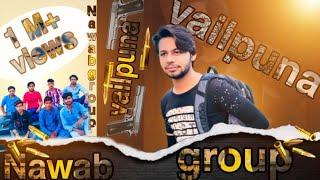 Vailpuna song || new sammundri || nawab group || only video shoot