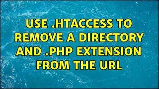 Use .htaccess to remove a directory and .php extension from the URL