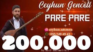 Ceyhun Genceli - Pare Pare 2020   ( 055 751 20 20 )