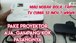 Cara Sambungkan Stb T2 Ke Proyektor Untuk Nobar Bola dll