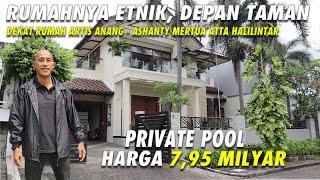 RUMAHNYA ETNIK, DEPAN TAMAN | DEKAT RUMAH ARTIS ANANG - ASHANTY MERTUA ATTA HALILINTAR | 7,95 MILYAR