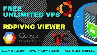 Free VPS 2021 for Lifetime 24/7 with RDP - Install VNC Viewer Ubuntu on GCP Free Tier 