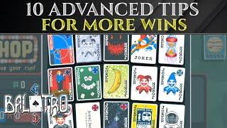 10 Advanced TIPS For MORE EASY WINS - BALATRO Guide Tutorial