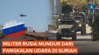 Detik-detik Militer Rusia Tarik Ratusan Pasukan dari Suriah