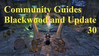 ESO Community Guides! Blackwood and Update 30!