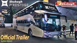 Shohagh Prestige Scania K-410 EB Laksana SR2 Double Decker Official Trailer