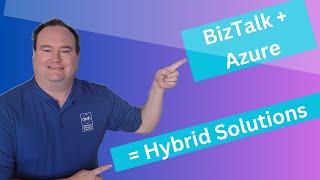 Boost Your Business With Biztalk Server And Azure Hybrid Options