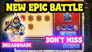 NEW EPIC BATTLE DREADSHADE | CASTLE CLASH