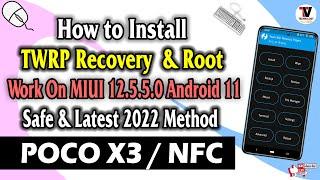 How to Install TWRP Recovery & Root on POCO X3 NFC (Surya/Karna) MIUI 12.5.5.0 - Best Recovery 