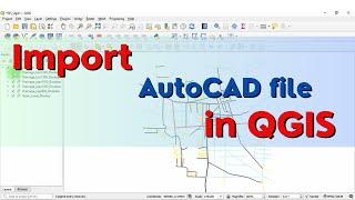 Data Import 03: import AutoCAD dwg file into QGIS