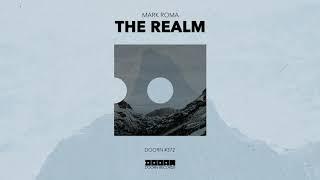 Mark Roma - The Realm (Official Audio)