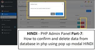 PHP Admin Panel Part-7: How to confirm and delete data from database in php using pop up modal HINDI