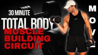 30 Minute Total Body Muscle Building Circuit with Stratton