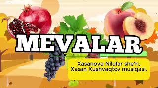 KUZ QO'SHIG'I | MEVALAR | Xasanova Nilufar she'ri.Xasan Xushvaqtov musiqasi.