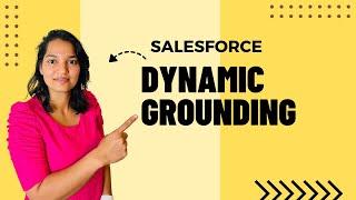 Salesforce AI Specialist Certification : What Is Dynamic Grounding and Secure Data Retrieval ?