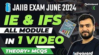 JAIIB IE and IFS All Module in 1 Video (Theory + MCQs) | JAIIB Maha Marathon | JAIIB Exam June 2024