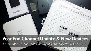Channel update & New devices (Aruba AP-175, WS-AP3825i and AsiaRF AW7916-NPD)