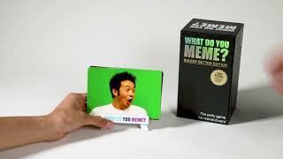 What Do You Meme? Bigger Better Edition - Limited Time