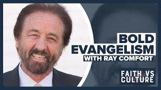 Faith vs. Culture - Bold Evangelism with Ray Comfort - January 24, 2022