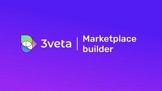 Build Your Service Marketplace in a Day | Marketplace Builder | 3veta