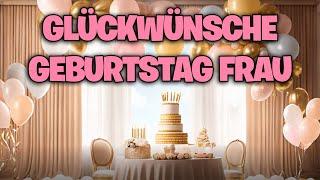 Glückwünsche zum Geburtstag Frau - Alles Gute zum versenden kostenlos Whatsapp