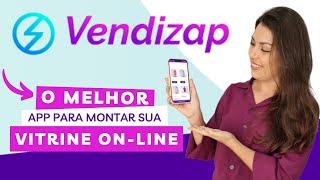 VENDIZAP, O MELHOR APP PARA MONTAR A VITRINE DA SUA LOJA ON-LINE | Catálogo ou site para sua loja