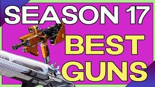 Season 17's BEST weapons | Destiny 2