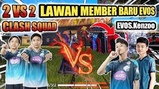 CLASH SQUAD 2 VS 2 LAWAN MEMBER BARU EVOS & MR.05