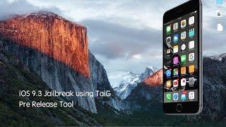 iOS 9.3 Jailbreak using TaiG