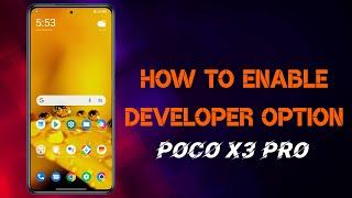 HOW TO ENABLE DEVELOPER OPTION IN POCO X3 PRO || POCO X3 PRO ME DEVELOPER OPTION  KAISE ON KAREN?