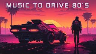 Music to Drive 80's  Synthwave Retrowave Chillwave Drive [SuperWave]  Vaporwave Art