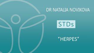 Herpes | What you NEED to know | STDs with Dr Natalia Novikova