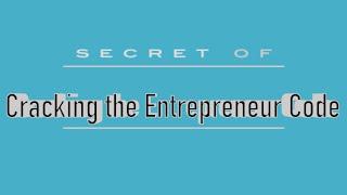 Secrets of Cracking the Entrepreneur Code by Jack HM Wong