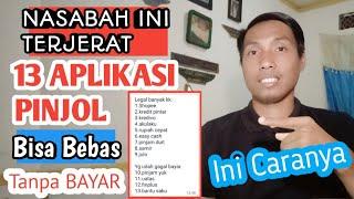 TERJERAT 13 APLIKASI PINJOL BISA BEBAS